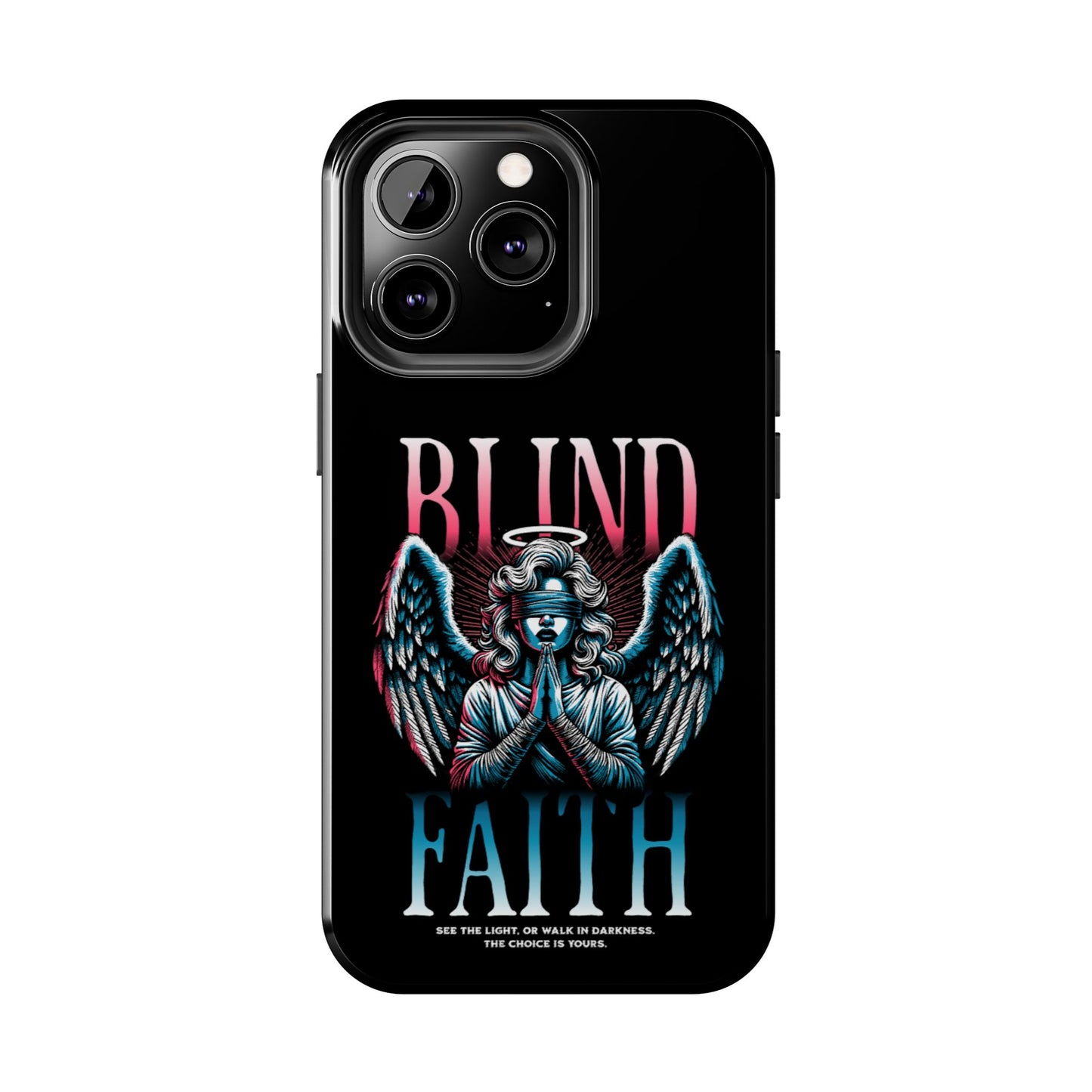 Angelic Blind Faith Phone Case | Tough Phone Cases, Angel Design, everyday Gifts, Faith-Based, Protection Case, trending smartphone cases