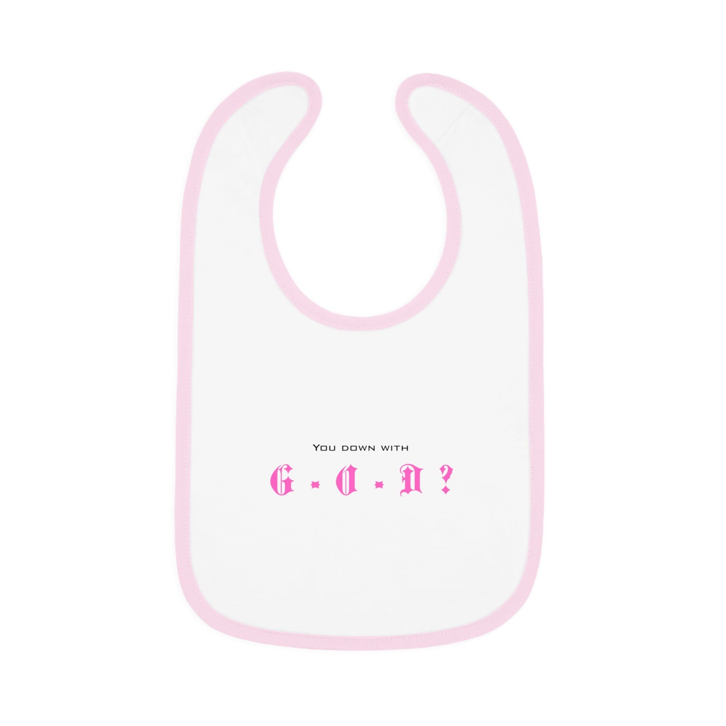 Christian themed Cute Baby Bib with Pink Trim - Perfect for First Birthdays, Baby Showers, and Everyday Meal Time | Soft Cotton faith based Great Gift