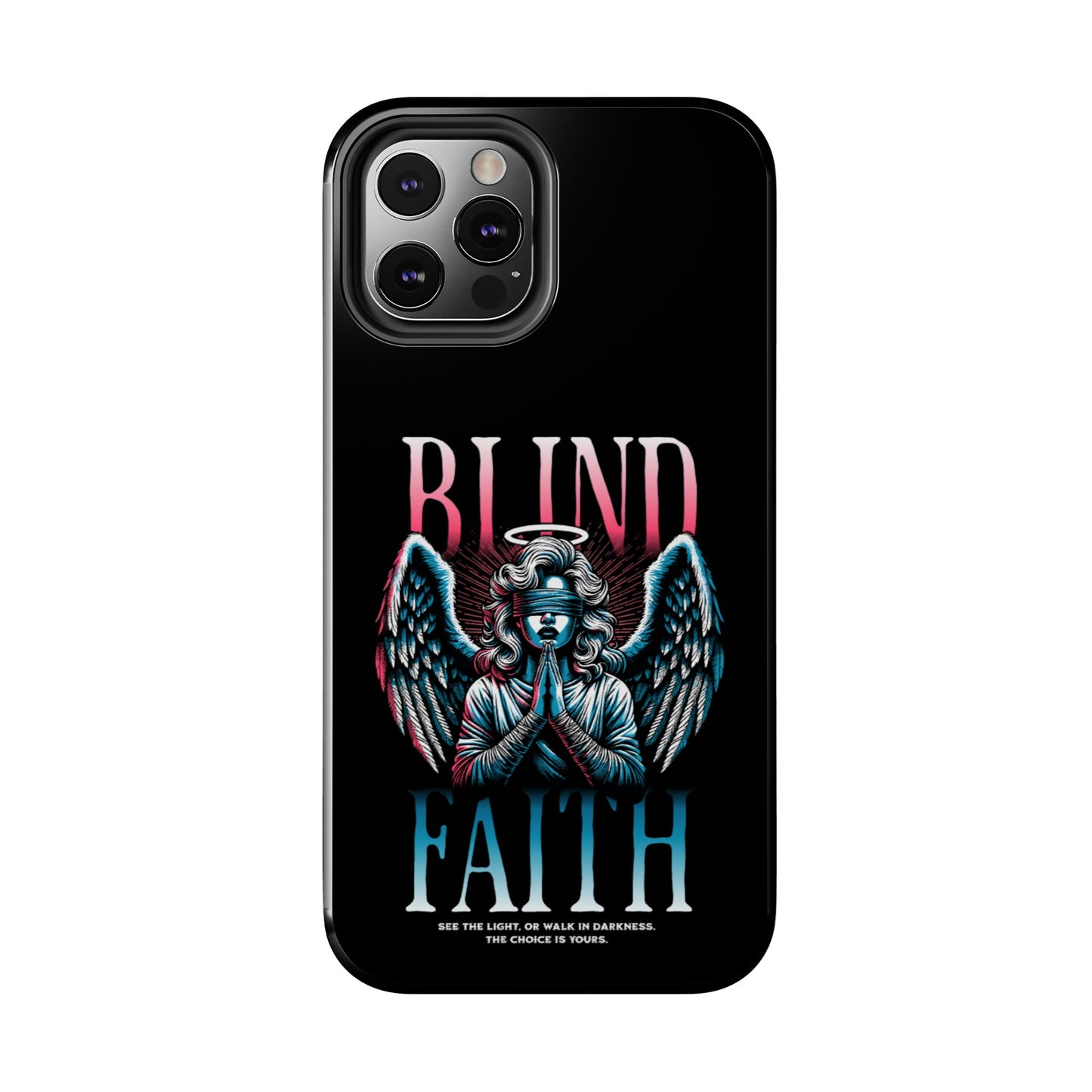 Angelic Blind Faith Phone Case | Tough Phone Cases, Angel Design, everyday Gifts, Faith-Based, Protection Case, trending smartphone cases