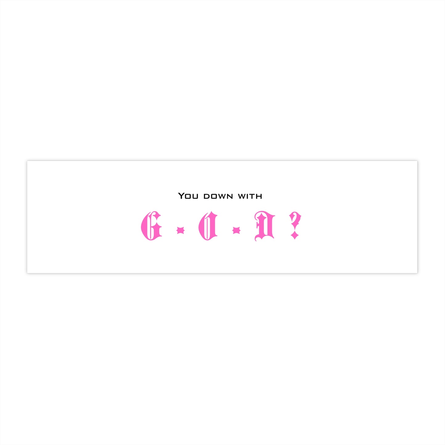 Playful Faith Bumper Stickers - Casual Car Decor, Religious Humor, Unique Gifts, Church Events, Car Enthusiast Accessory