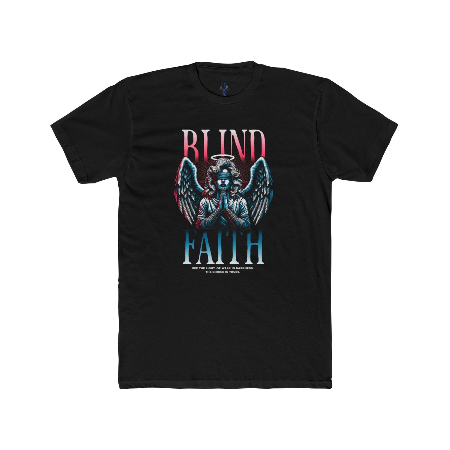 Blind Faith Unisex Cotton Crew Tee, trending Graphic T-Shirt, Faith based Casual Wear, Faith-Inspired Apparel, Unique Gift for believers