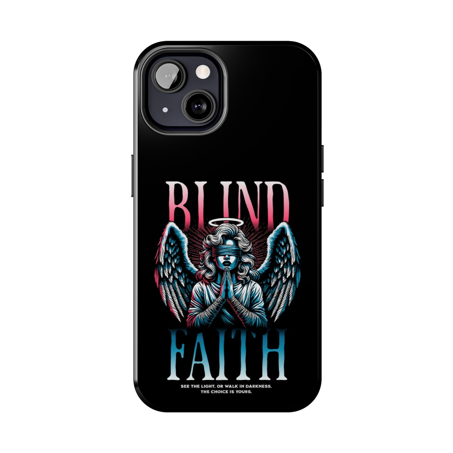 Angelic Blind Faith Phone Case | Tough Phone Cases, Angel Design, everyday Gifts, Faith-Based, Protection Case, trending smartphone cases