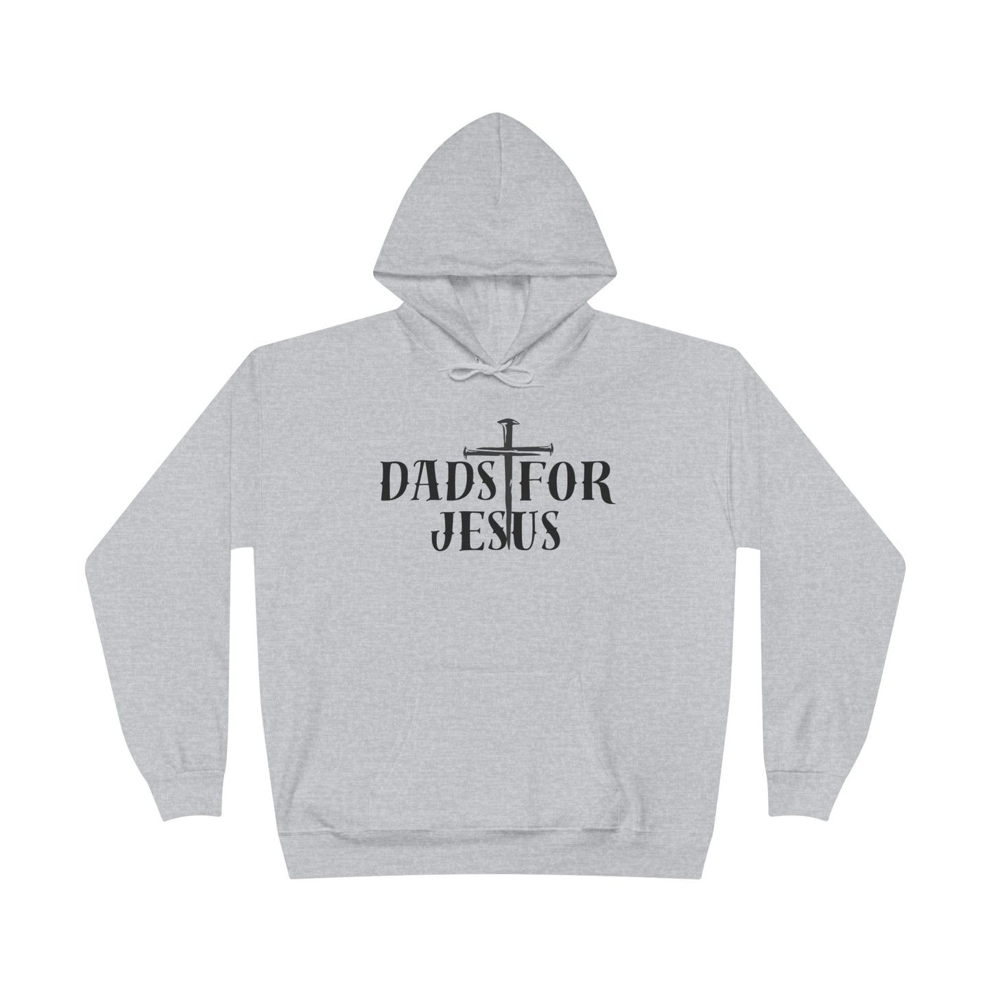 Dads for Jesus Eco-Friendly Hoodie, Christian Gift, Faith-Based Apparel, Unisex Sweatshirt, Casual Outfit, Gift for Dads