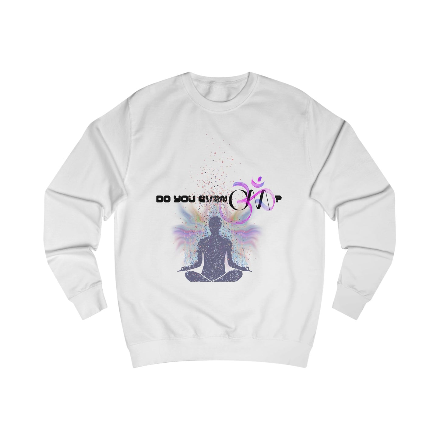 Meditation Sweatshirt, Yoga Apparel, Mindfulness Gift, Spiritual Clothing, Cozy Unisex Sweatshirt, Do You Even Zen?