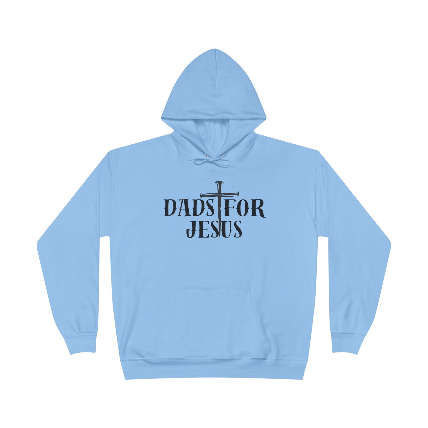 Dads for Jesus Eco-Friendly Hoodie, Christian Gift, Faith-Based Apparel, Unisex Sweatshirt, Casual Outfit, Gift for Dads
