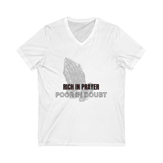 Rich in Prayer V-Neck Tee, Unisex Prayer Shirt, Comfortable Faith-Based Tee, Inspirational Gift, Spiritual Apparel