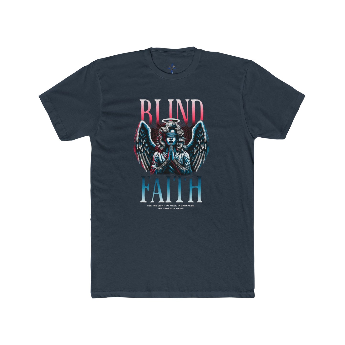 Blind Faith Unisex Cotton Crew Tee, trending Graphic T-Shirt, Faith based Casual Wear, Faith-Inspired Apparel, Unique Gift for believers